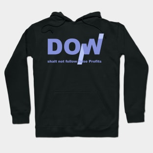 DOW Profits Hoodie